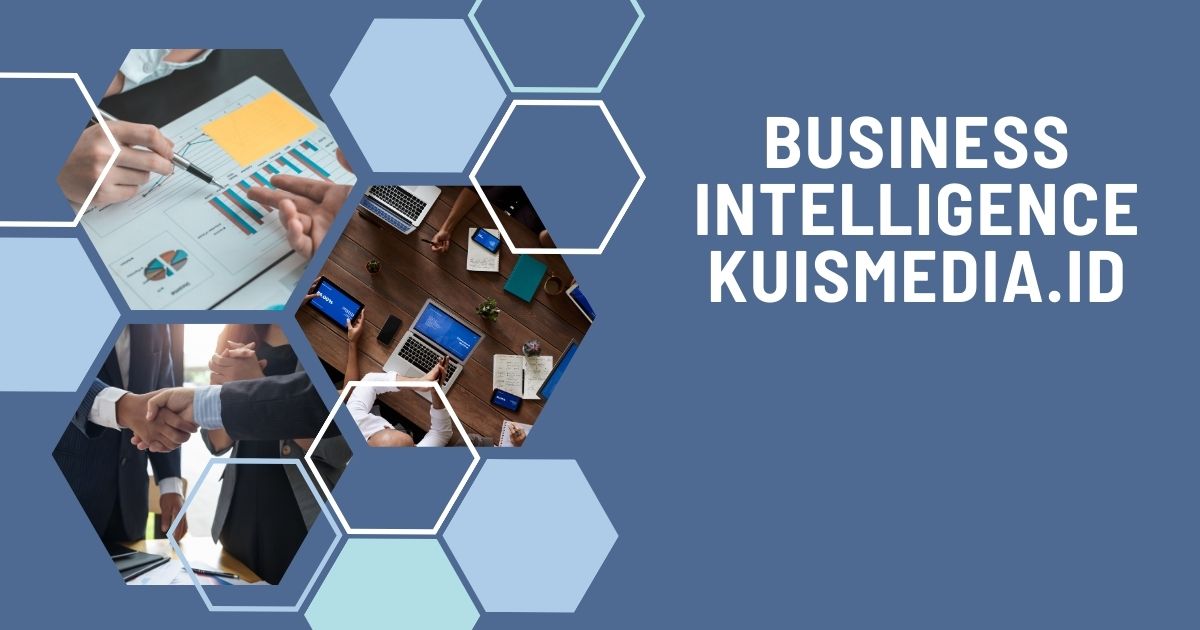 business-intelligence-kuismedia-id